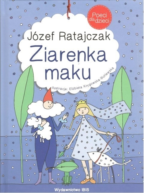 Poeci dla dzieci Ziarenka maku Józef Ratajczak