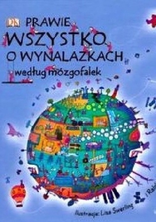 Prawie wszystko o wynalazkach Jilly Macleod