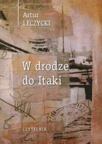 W drodze do Itaki Artur Leczycki