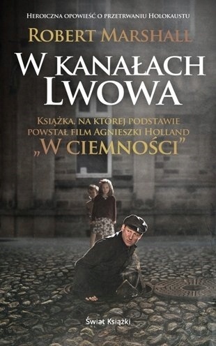 W kanałach Lwowa Robert Marshall