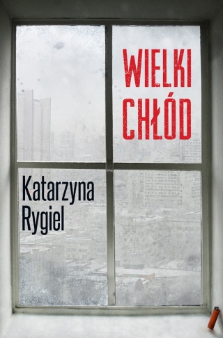 Wielki chłód Katarzyna Rygiel
