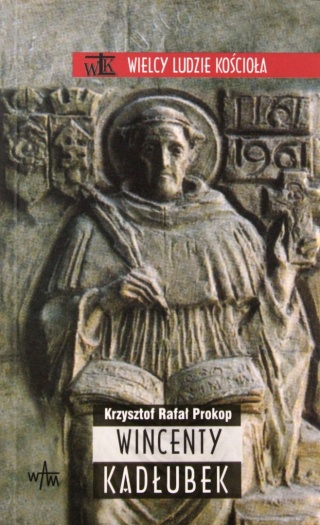 Wincenty Kadłubek Krzysztof Rafał Prokop