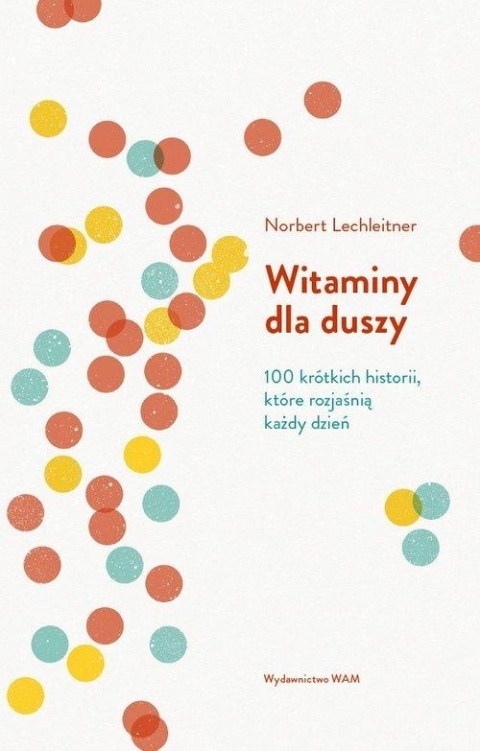 Witaminy dla duszy Praca zbiorowa