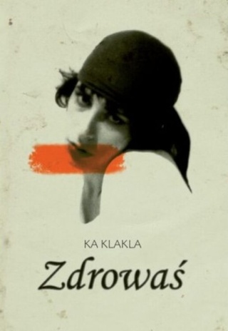 Zdrowaś Ka Klakla