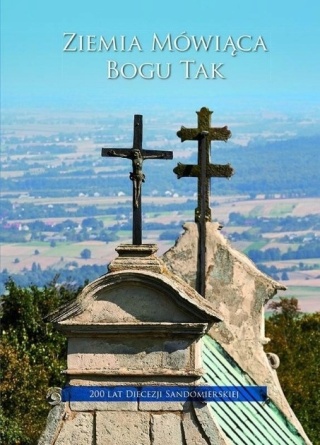 Ziemia mówiąca Bogu tak Praca zbiorowa