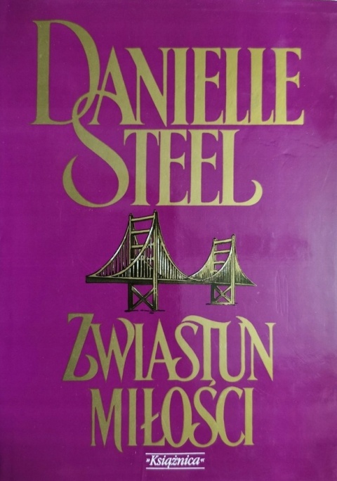 Zwiastun miłości Danielle Steel