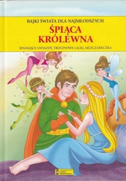 Bajki świata dla najmłodszych Śpiąca Królewna, Spadające gwiazdy ...