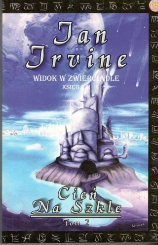 Cień na szkle Księga I Tom 2 Jan Irvine