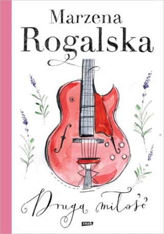 Druga miłość Marzena Rogalska
