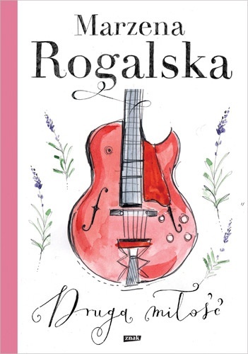 Druga miłość Marzena Rogalska