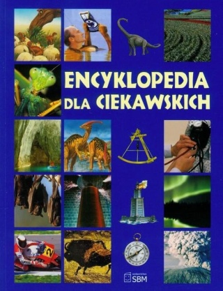 Encyklopedia dla ciekawskich Praca zbiorowa