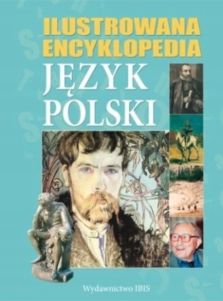 Ilustrowana encyklopedia język polski