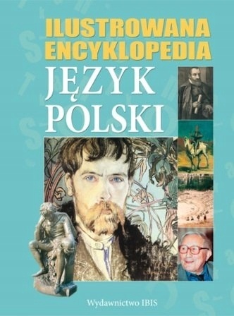 Ilustrowana encyklopedia język polski