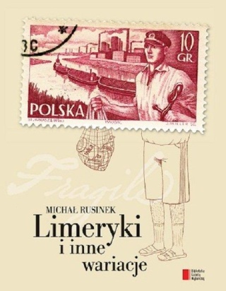 Limeryki i inne wariacje Michał Rusinek