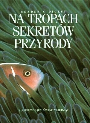 Na tropach sekretów przyrody Tim Birkhead