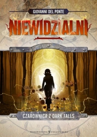 Niewidzialni Czarownica z Dark Falls Giovanni Del Ponte