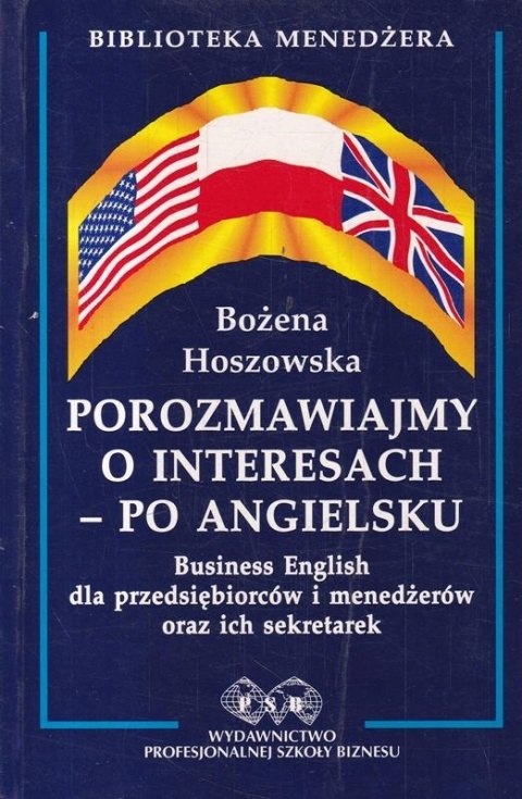 POROZMAWIAJMY O INTERESACH PO ANGIELSKU BOŻENA HOSZEWSKA