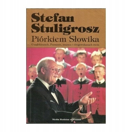 Piórkiem Słowika Stuligrosz