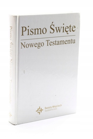 Pismo Święte Nowego Testamentu Ks. Marian Wolniewicz