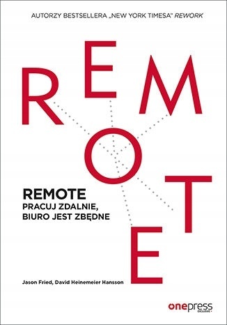 Remote David Heinemeier Hansson, Jason Fried