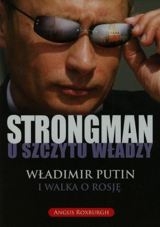 Strongman u szczytu władzy Angus Roxburgh