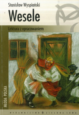 Wesele Stanisław Wyspiański