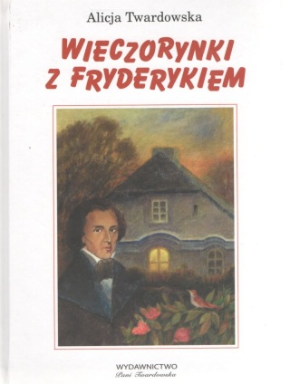 Wieczorynki z Fryderykiem Alicja Twardowska