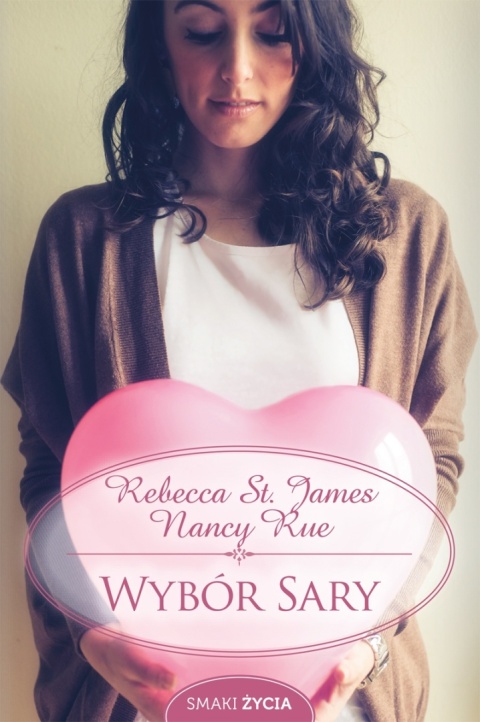 Wybór Sary Nancy Rue, St. James Rebecca