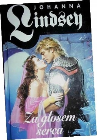 Za głosem serca Johanna Lindsey