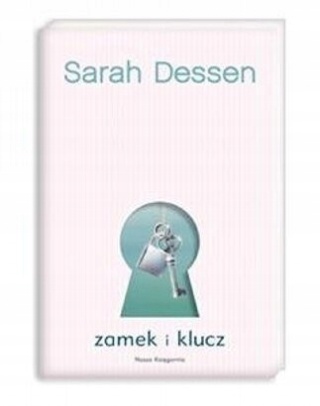 Zamek i klucz Sarah Dessen