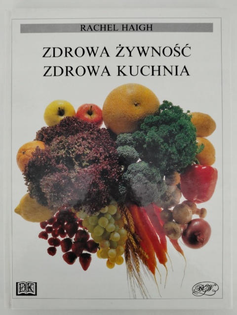 Zdrowa żywność-zdrowa kuchnia Rachel Haigh