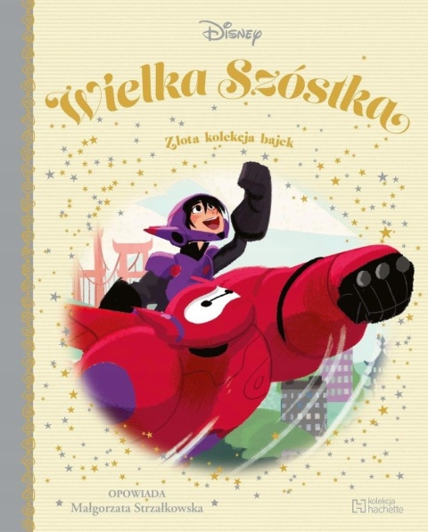 Złota Kolekcja bajek Disney Tom 18 Wielka Szóstka