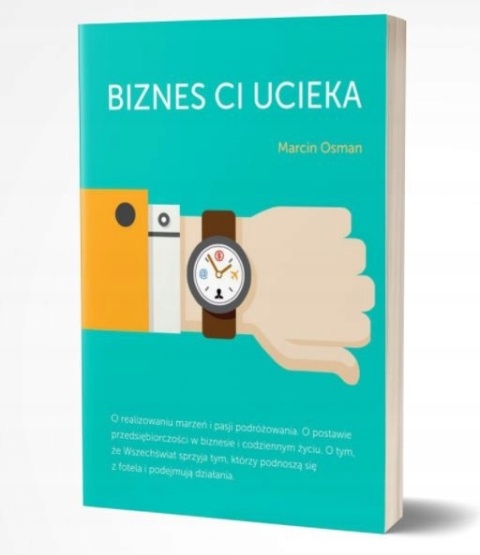 Biznes ci ucieka Marcin Osman