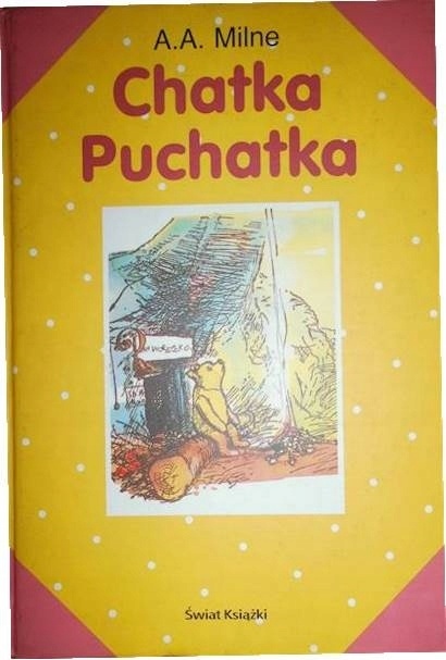 Chatka Puchatka Alan Alexander Milne