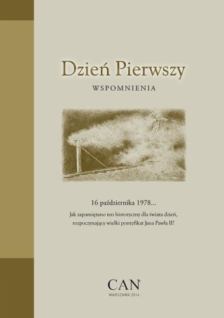 Dzień Pierwszy Wspomnienia Praca zbiorowa