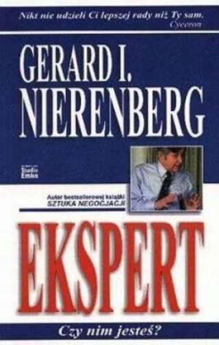EKSPERT CZY NIM JESTEŚ? Gerard I. Nierenberg