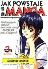 Jak powstaje manga. Tom 3 Praca zbiorowa