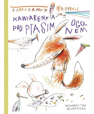 Kawiarenka pod Ptasim Ogonem Bjorn F. Rorvik