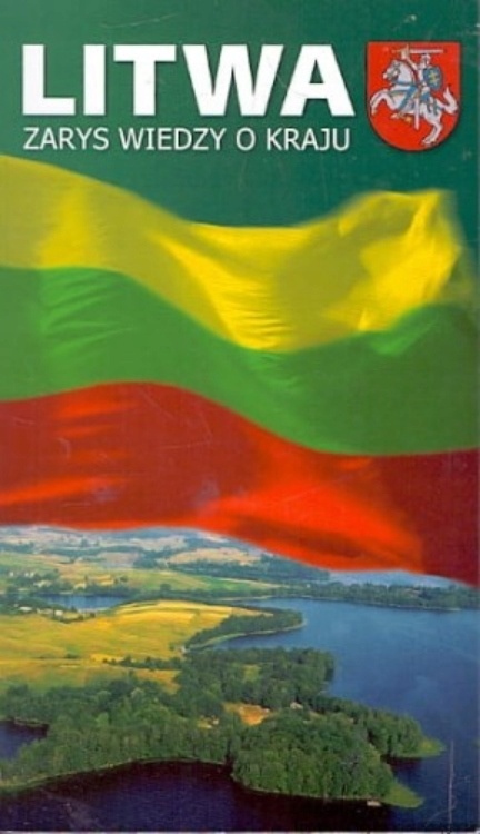 Litwa zarys wiedzy o kraju oprac.Piasecka