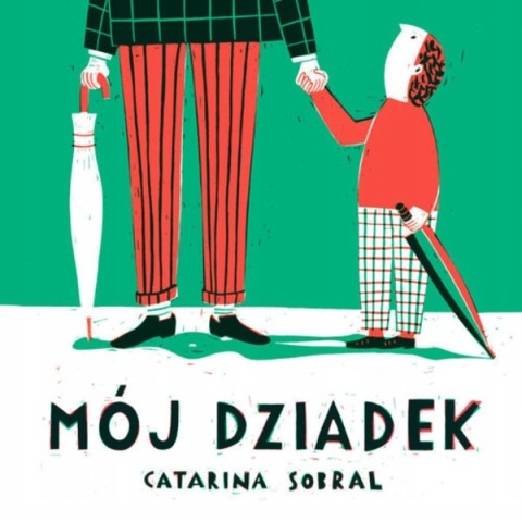 Mój dziadek Catarina Sobral