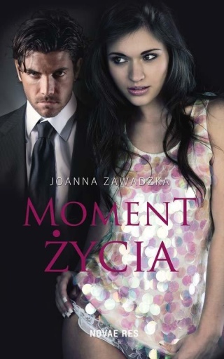 Moment życia Joanna Zawadzka