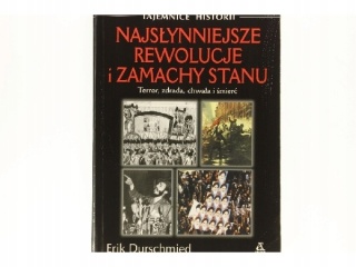 Najsłynniejsze rewolucje i zamachy Durschmied