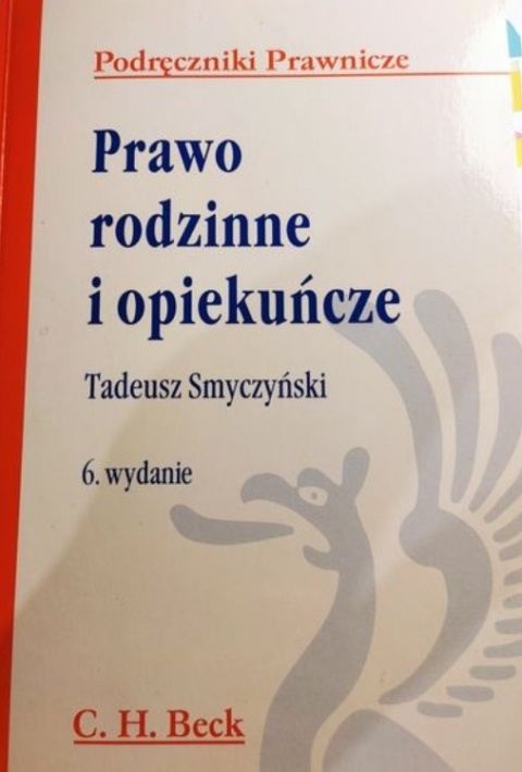 Prawo rodzinne i opiekuńcze Tadeusz Smyczyński