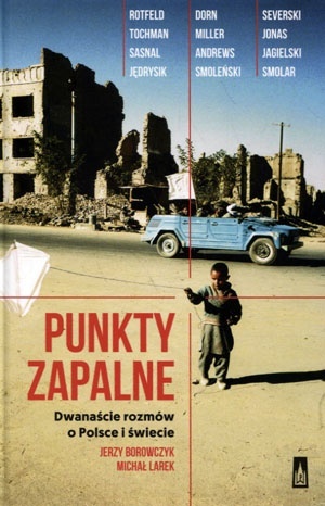 Punkty zapalne Jerzy Borowczyk, Michał Larek