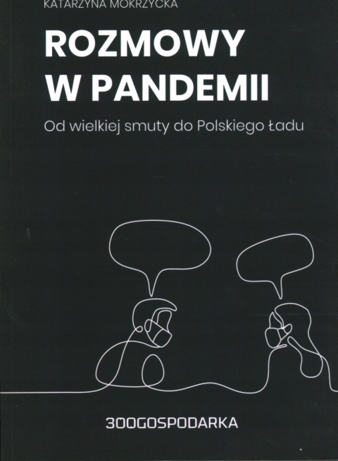 Rozmowy w pandemii Katarzyna Mokrzycka