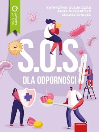 S.O.S. dla odporności Katarzyna Olejniczak