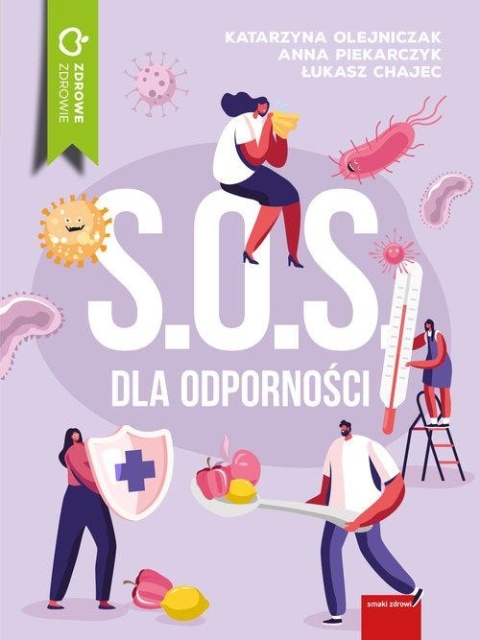 S.O.S. dla odporności Katarzyna Olejniczak