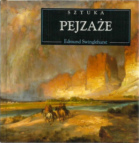 SZTUKA - PEJZAŻE Edmund Swinglehurst