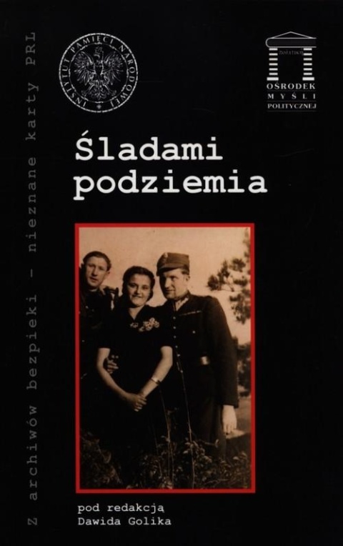 Śladami podziemia Golik Dawid