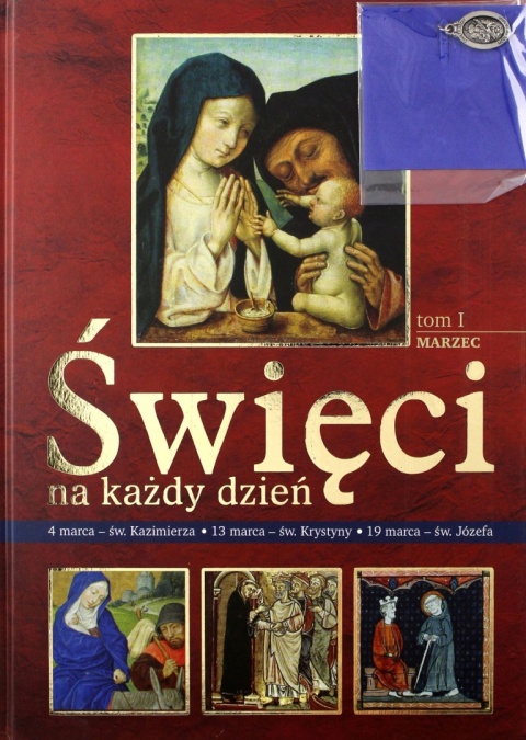 Święci na każdy dzień. Tom 1 Praca zbiorowa